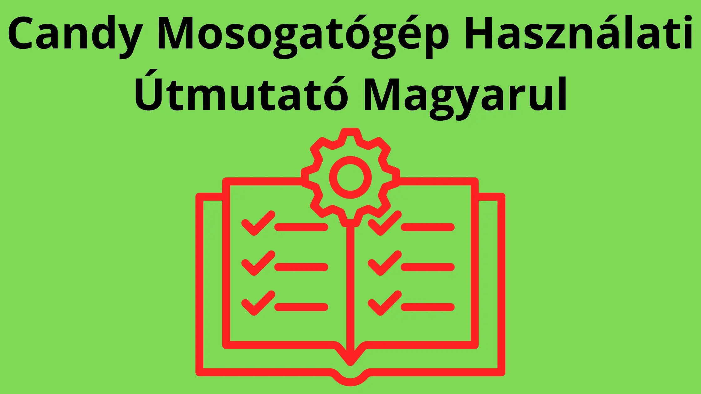 Candy Mosogatógép Használati Útmutató Magyarul
