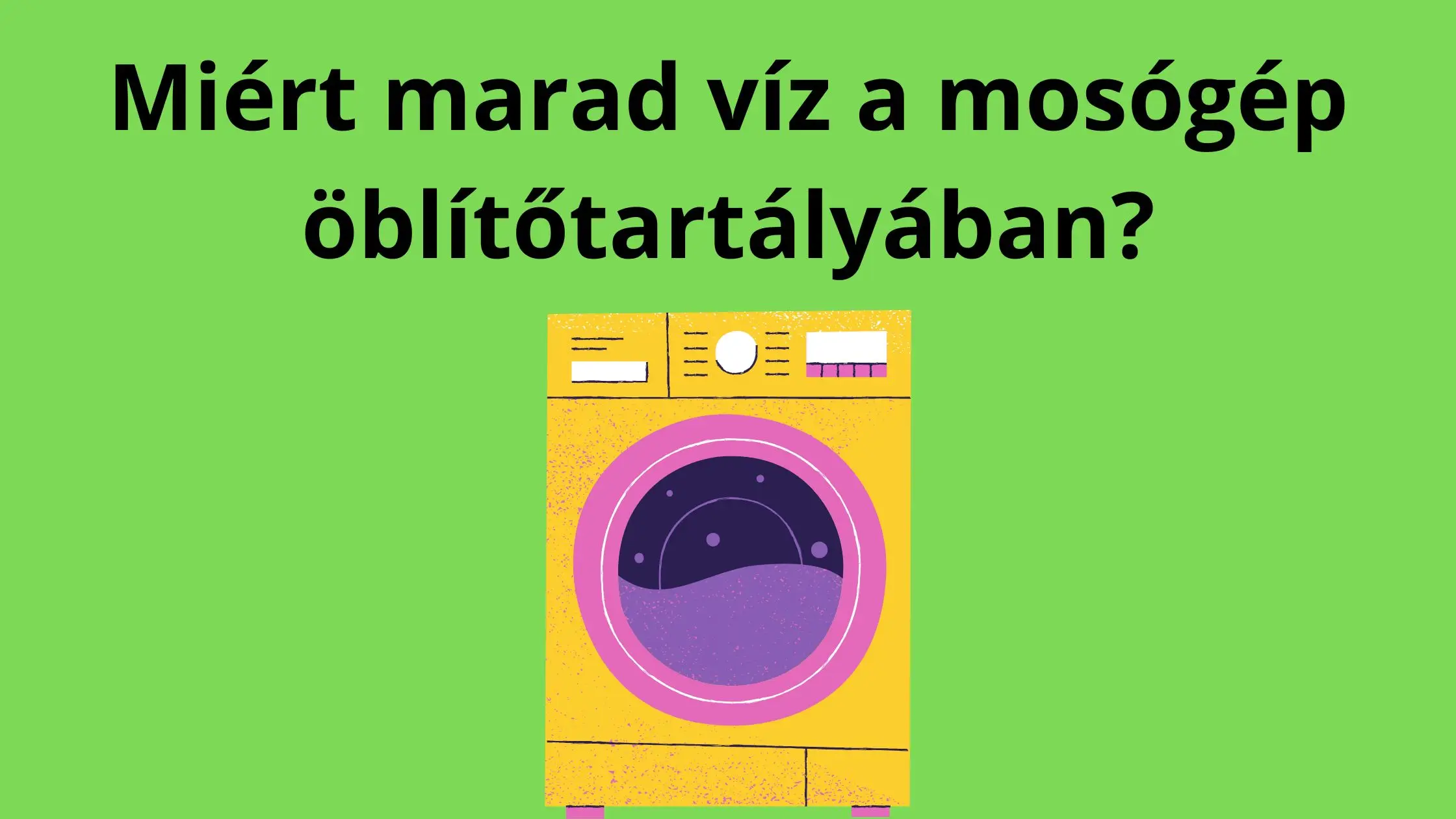 Mosógép Öblítő Adagolójában Víz Marad